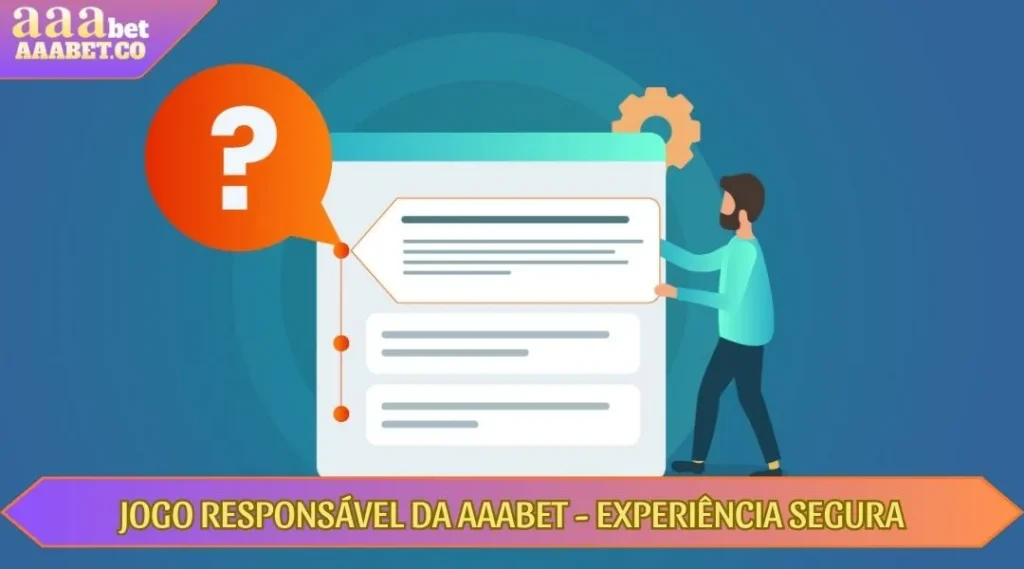 jogo responsavel-da aaabet experiencia segura