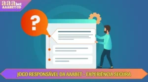 jogo responsavel-da aaabet experiencia segura
