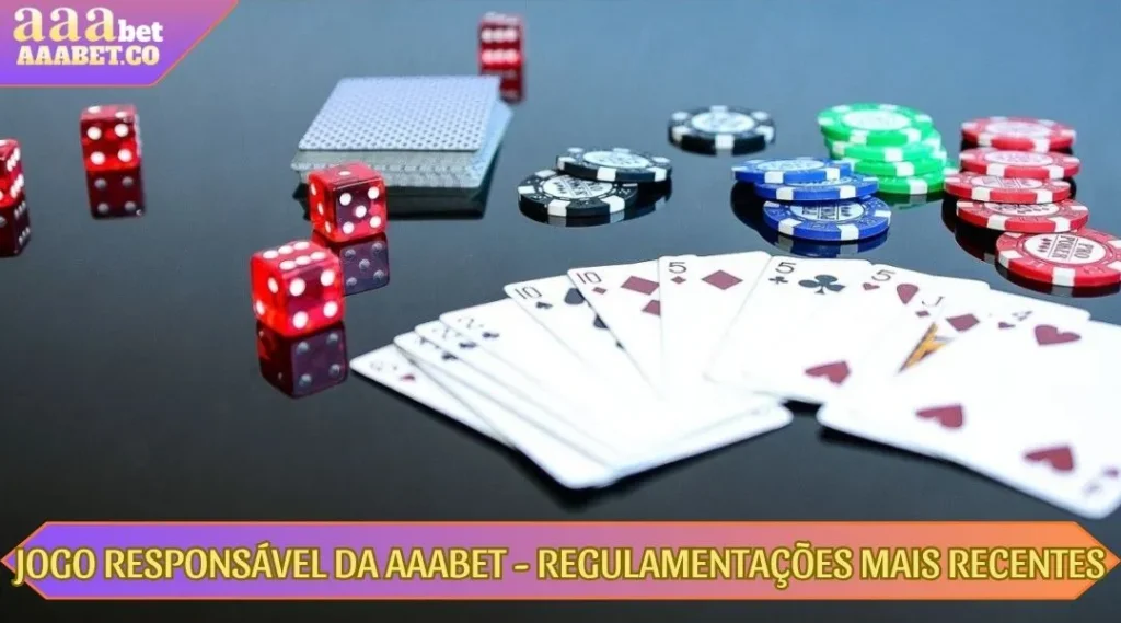 jogo responsavel da aaabet regulamentaçoes mais recentes