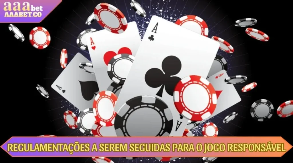 regulamentaçoes a serem seguidas para o jogo responsavel